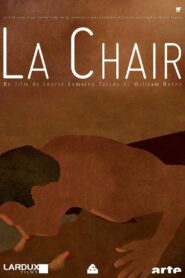 La chair 2014 on netflix