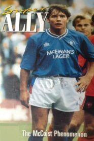 Super Ally: The McCoist Phenomenon 1991 on netflix
