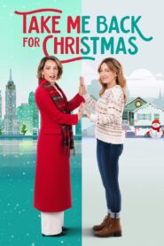 Take Me Back for Christmas 2023 on netflix