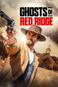 Ghosts of Red Ridge 2024 on netflix