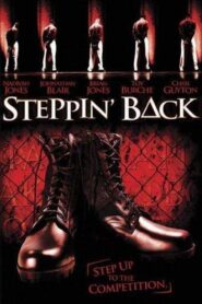Steppin’ Back 2004 on netflix