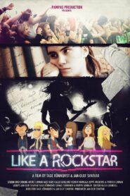 Like a Rockstar 2014 on netflix