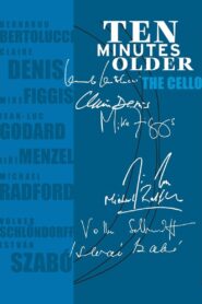 Ten Minutes Older: The Cello 2002 on netflix