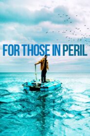 For Those in Peril 2013 on netflix