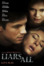 Liars All 2013 on netflix