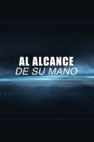 Al alcance de su mano 2002 on netflix
