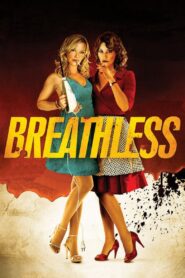 Breathless 2012 on netflix