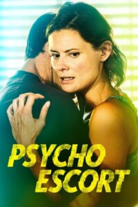 Psycho Escort 2020 on netflix