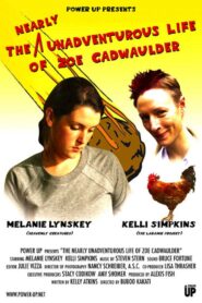 The Nearly Unadventurous Life of Zoe Cadwaulder 2004 on netflix
