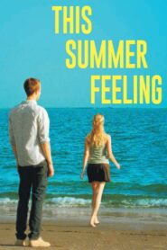 This Summer Feeling 2015 on netflix