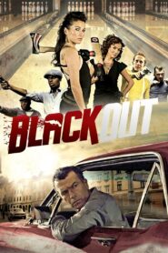 Black Out 2012 on netflix