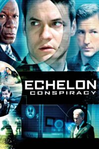 Echelon Conspiracy 2009 on netflix