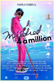 Mildred 4 a Million 2024 on netflix