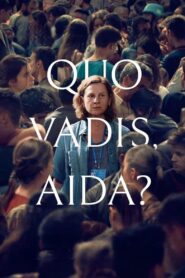 Quo Vadis, Aida? 2021 on netflix