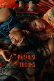 The Paradise of Thorns 2024 on netflix