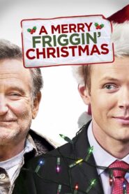 A Merry Friggin’ Christmas 2014 on netflix