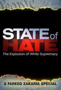 State of Hate: The Explosion of White Supremacy 2019 on netflix