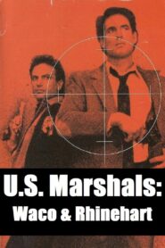 U.S. Marshals: Waco & Rhinehart 1987 on netflix