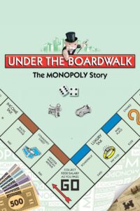 Under the Boardwalk: The Monopoly Story 2010 on netflix