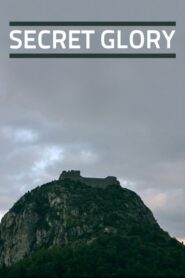 The Secret Glory 2001 on netflix