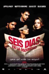 Seis días en la oscuridad 2003 on netflix