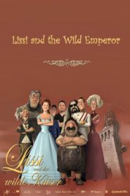 Lissi and the Wild Emperor 2007 on netflix