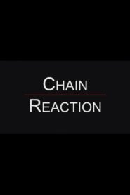 Chain Reaction 2010 on netflix