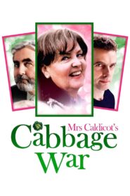 Mrs Caldicot’s Cabbage War 2003 on netflix