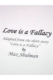 Love Is A Fallacy 2004 on netflix