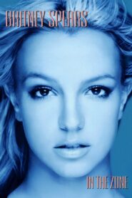 Britney Spears: In the Zone 2003 on netflix