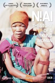 N!ai, The Story of a !Kung Woman 1981 on netflix