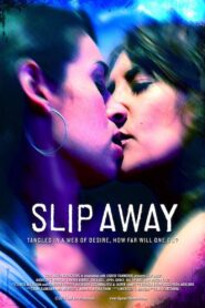 Slip Away 2011 on netflix