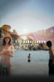 Y Tu Mamá También 2001 on netflix