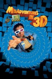 Misadventures in 3D 2003 on netflix