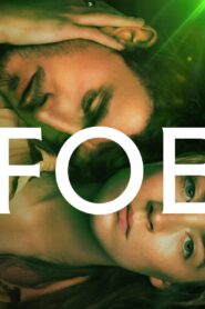 Foe 2023 on netflix