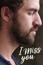I Miss You 2019 on netflix