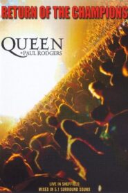 Queen + Paul Rodgers: Return of the Champions 2005 on netflix