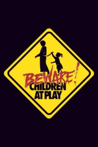 Beware: Children at Play 1989 on netflix