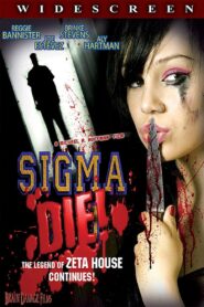 Sigma Die! 2007 on netflix