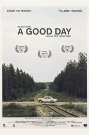 A Good Day 2005 on netflix