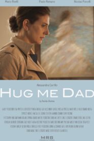 Hug me dad 2021 on netflix
