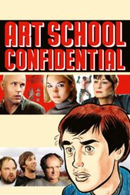 Art School Confidential 2006 on netflix
