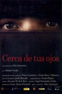 Cerca de tus ojos 2009 on netflix