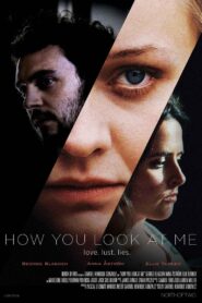 How You Look at Me 2020 on netflix