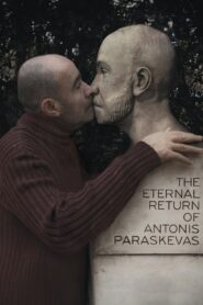 The Eternal Return of Antonis Paraskevas 2013 on netflix