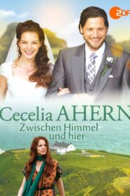 Cecelia Ahern: Zwischen Himmel und hier 2014 on netflix