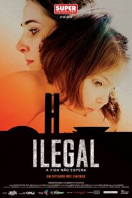 Ilegal 2014 on netflix