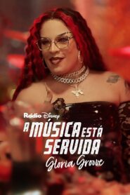 A Música Está Servida: Gloria Groove 2023 on netflix