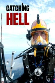 Catching Hell 2014 on netflix