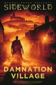 Sideworld: Damnation Village 2022 on netflix